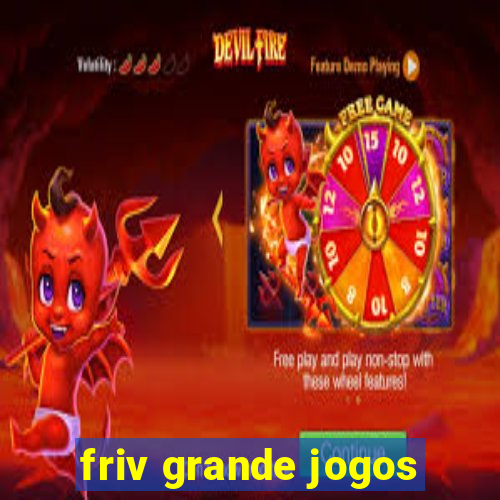 friv grande jogos